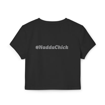 I'm Sexy When I'm Humble - Princess Of Father & #NaddaChick "Baby" T-Shirt