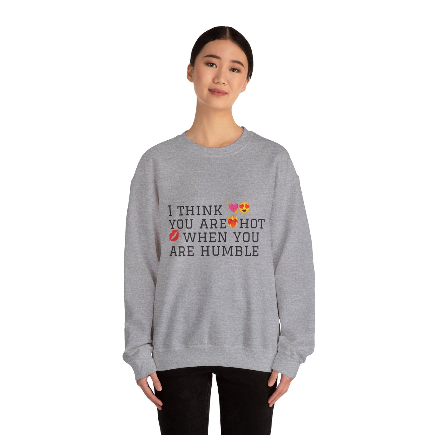 I Think You Are Hot Unisex Heavy Blend Crewneck Sweatshirt - Humble Humor Fashion